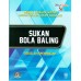 MODUL LATIHAN SUKAN UNTUK KELAB SUKAN SEKOLAH: SUKAN BOLA BALING EKOLAH MENENGAH